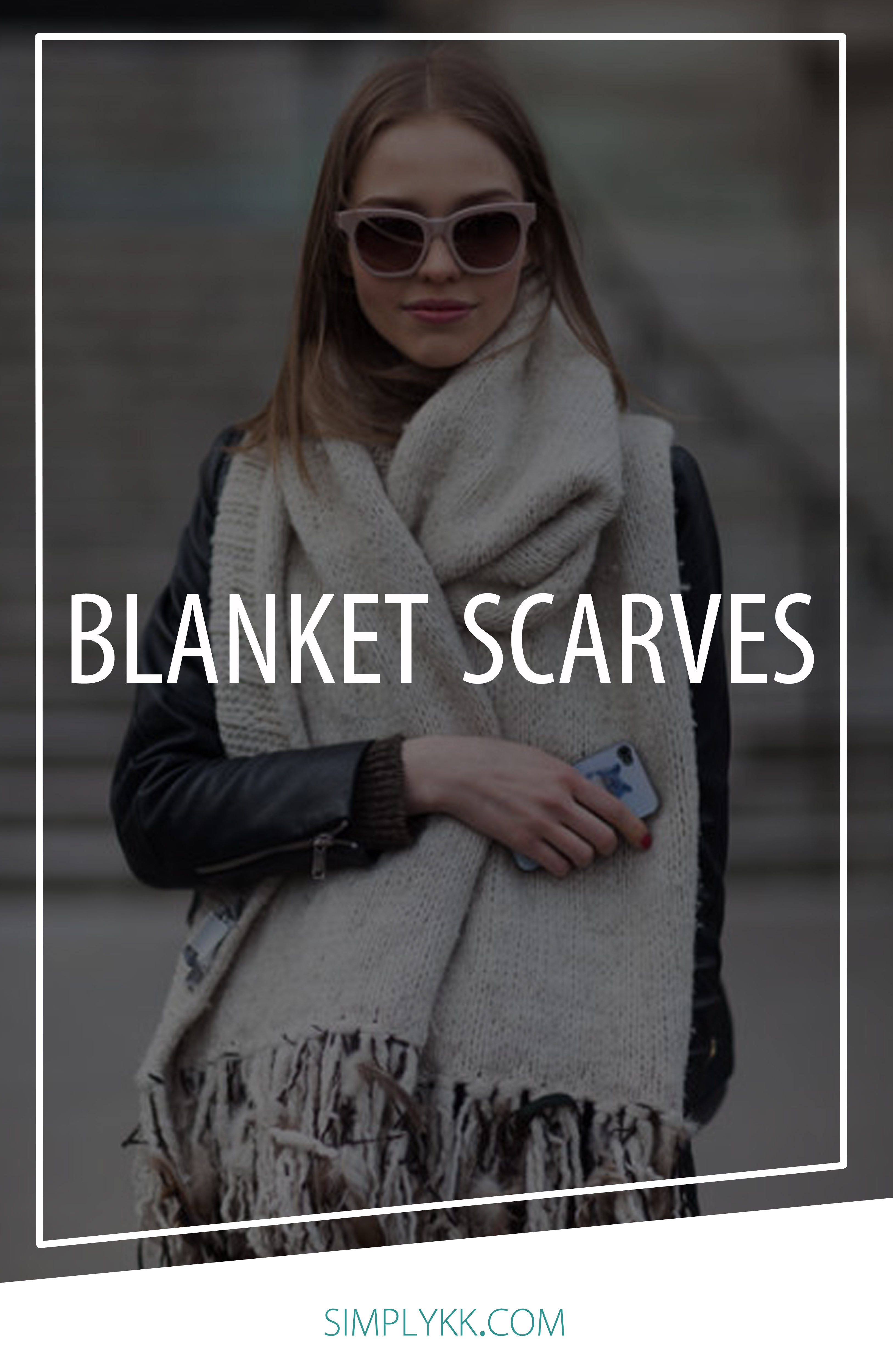 5 looks: how to wear a blanket scarf