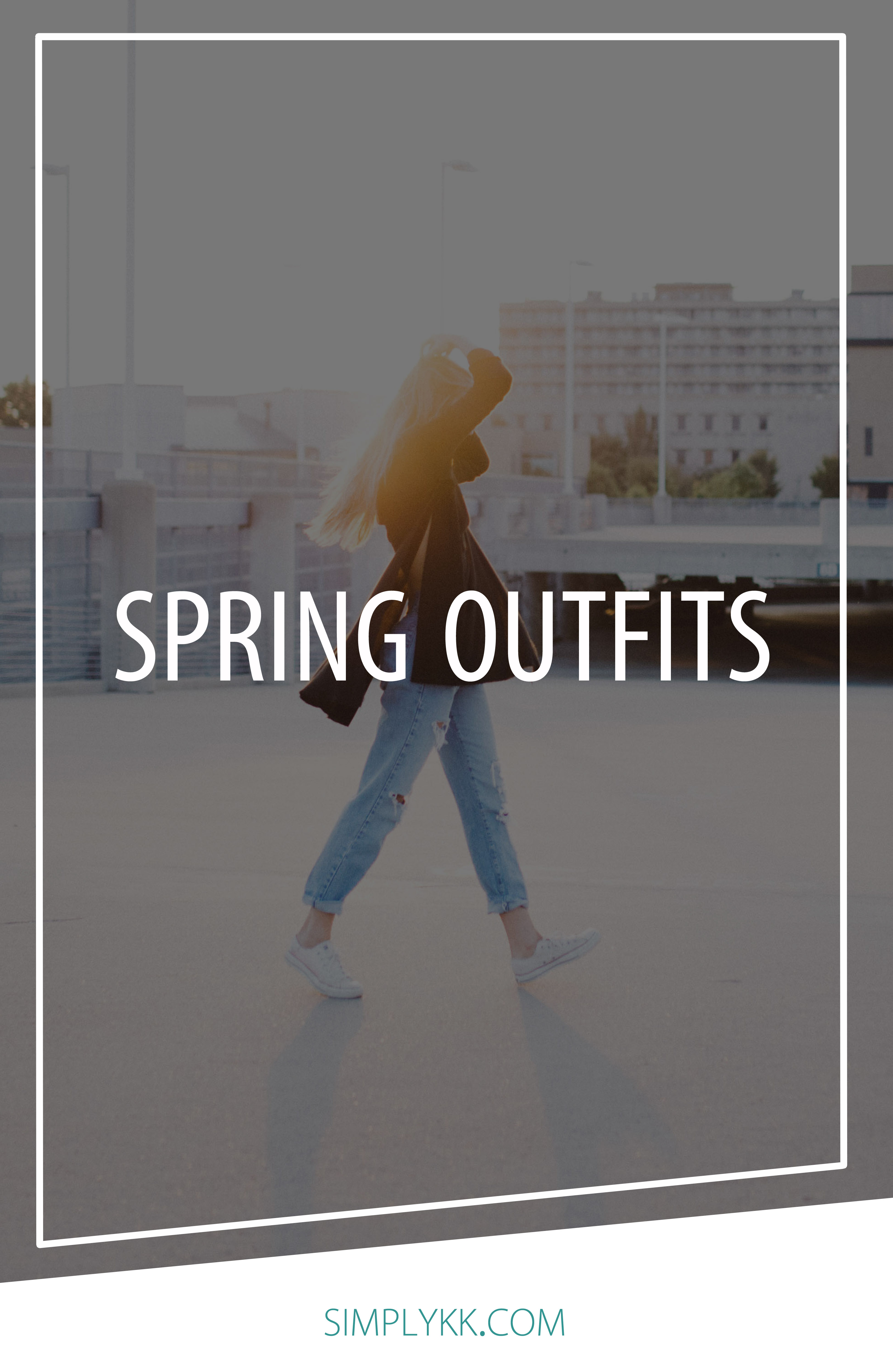 Spring Outfits: 3 looks to inspire you this season
