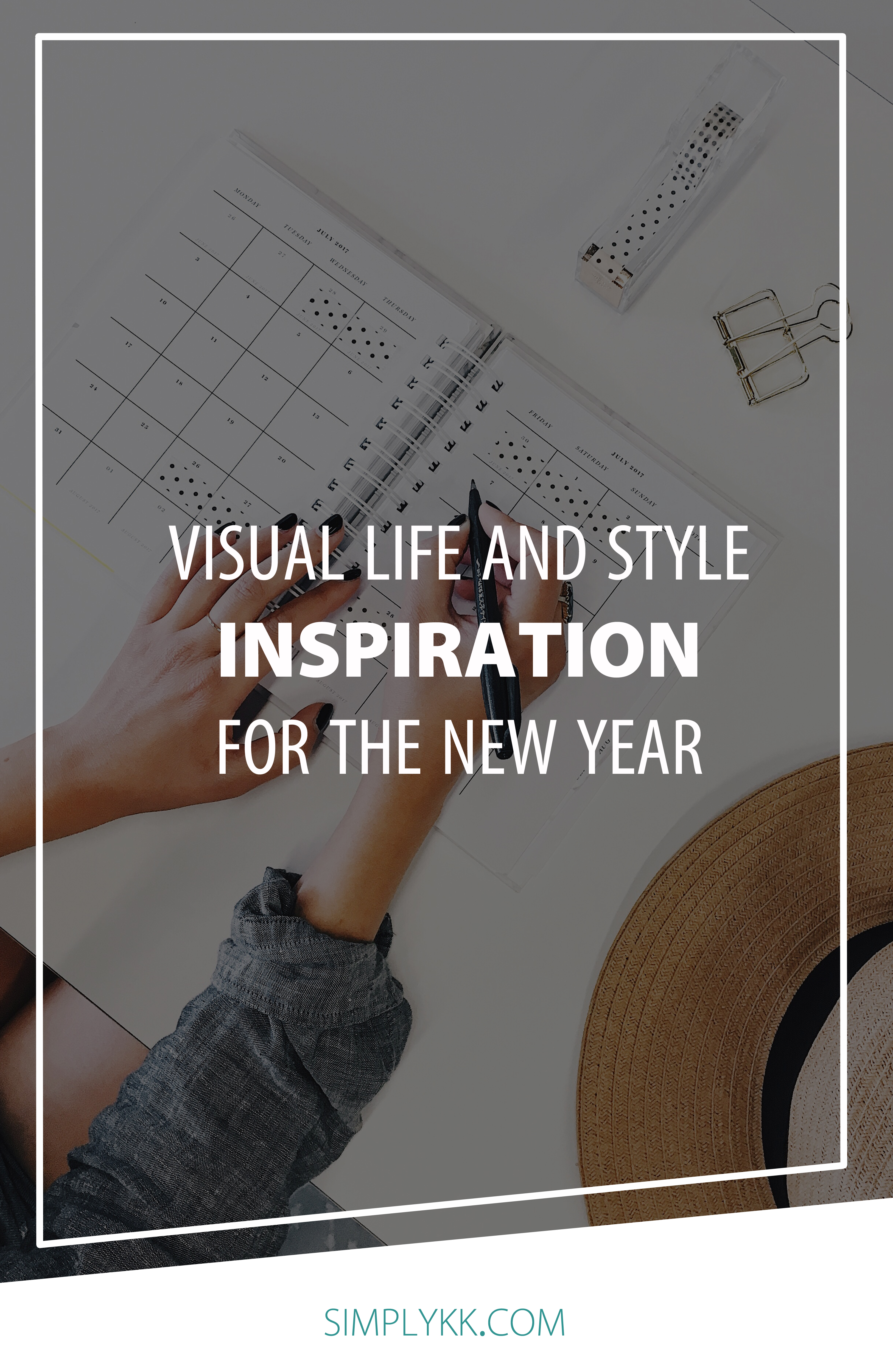 2018 Life & Style Inspiration | Simply KK Mood Board