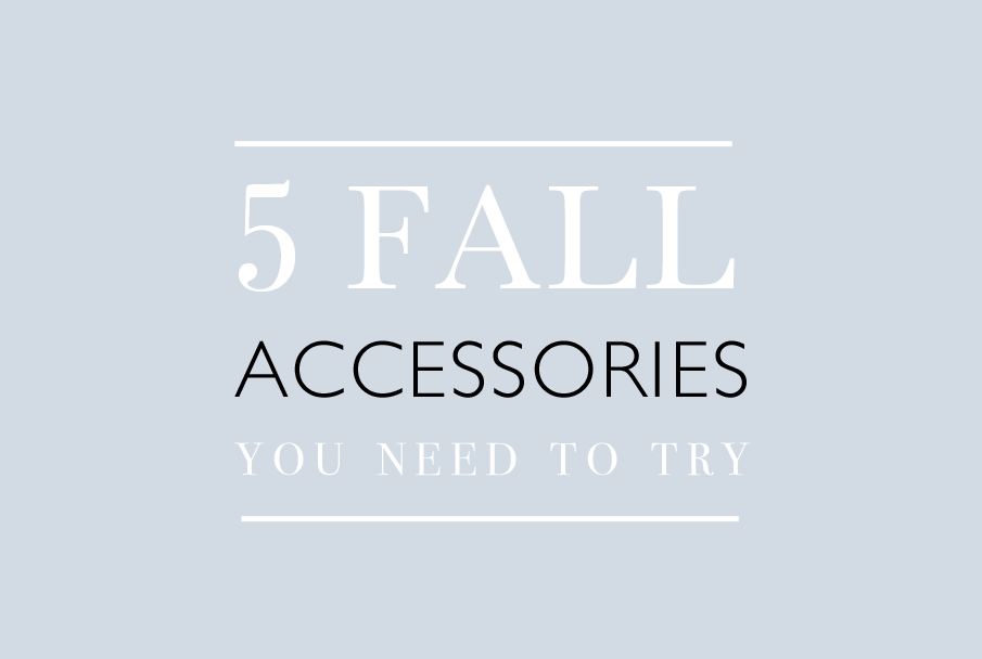 5 details to change your look this fall